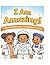 I AM AMAZING COLORING BOOK