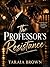 The Professor’s Resistance: A Hale & Lani Novel – Book One (The Hale & Lani Series 1)