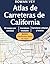 Atlas de Carreteras de California: 58 mapas completos por condado, rutas escénicas y guía práctica de navegación para viajeros por carretera (Spanish Edition)