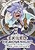 The Exiled Heavy Knight Knows How to Game the System (Omnibus) Vol. 5-6