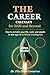THE CAREER CALCULUS for 2026 and BEYOND: How to Reinvent Your Life, Work, and Wealth in the Age of Artificial Intelligence