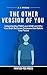 The Other Version of You: Understanding PMDD and ADHD and Why Your Brain Becomes Someone Else Before Your Period (The Wound Series)