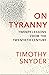 On Tyranny: Twenty Lessons ...
