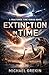 Extinction in Time