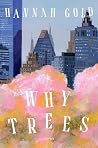 Why Trees: Stories