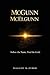 GOLD: A Hidden Line. A Forgotten Origin—Tracing the McGunn and McElgunn Line Back to Ireland—and Your Own History (The Wanzia Scrolls)