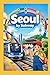 Seoul by Subway