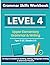 Grammar Skills Workbook Level 4: 40 Days of Grammar, Editing, and Writing Practice for Ages 8–12 (Parts of Speech Grammar Workbook Series)