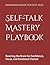 Self-Talk Mastery Playbook: Rewiring the Brain for Confidence, Focus, and Emotional Control