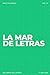La mar de letras: Volumen 91: 3.000 palabras · 150 sopas de letras · En español · Letra grande (LA MAR DE LETRAS (100 Volúmenes) (1.ª ed) – Colección ... sopas de letras en español) (Spanish Edition)