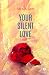 Your Silent Love by Seema Jain Your Silent Love by Seema Jain