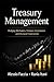 Treasury Management: Hedging Mechanics, Treasury Governance and Decision Frameworks