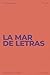 La mar de letras: Volumen 96: 3.000 palabras · 150 sopas de letras · En español · Letra grande (LA MAR DE LETRAS (100 Volúmenes) (1.ª ed) – Colección ... sopas de letras en español) (Spanish Edition)