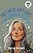 Mother Nature: The Chronwelle Crew (Chronwelle Chronicles Book 2)