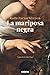 La mariposa negra