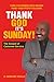 THANK GOD IT’S SUNDAY!: The Gospel of Customer Service
