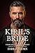 Kiril's Bride: A Dark Age Gap Bratva Romance (Lebedev Bratva Book 3)