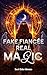 Fake Fiancée, Real Magic: Modern Fantasy with Spirits Book 2 (Fake Fiancée, Real Magic: A Billionaire Romantic Comedy)