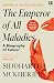 The Emperor of All Maladies: A Biography of Cancer