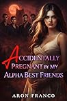 Accidentally Preg...