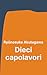 Ryūnosuke Akutagawa — Dieci capolavori: Racconti scelti: Rashōmon, Nel Bosco, Il paravento dell'inferno, Kappa e altri (Italian Edition)