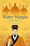 Water Margin (Modern Retelling): Fully Faithful to Shi Nai-an’s Original, Easy-to-Read Version