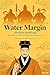 Water Margin (Modern Retelling): Fully Faithful to Shi Nai-an’s Original, Easy-to-Read Version