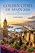 Golden Cities of Spain 2026: Seven Cities That shape the Country