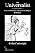 The Universalist: Universal Principles of Experiential Religion & Theology