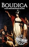 Boudica: A Life f...