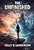 The Unfinished (The Unfinished Series)