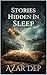 Stories Hidden In Sleep