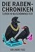 Die Raben-Chroniken: Terror in Neuschönningstedt (German Edition)