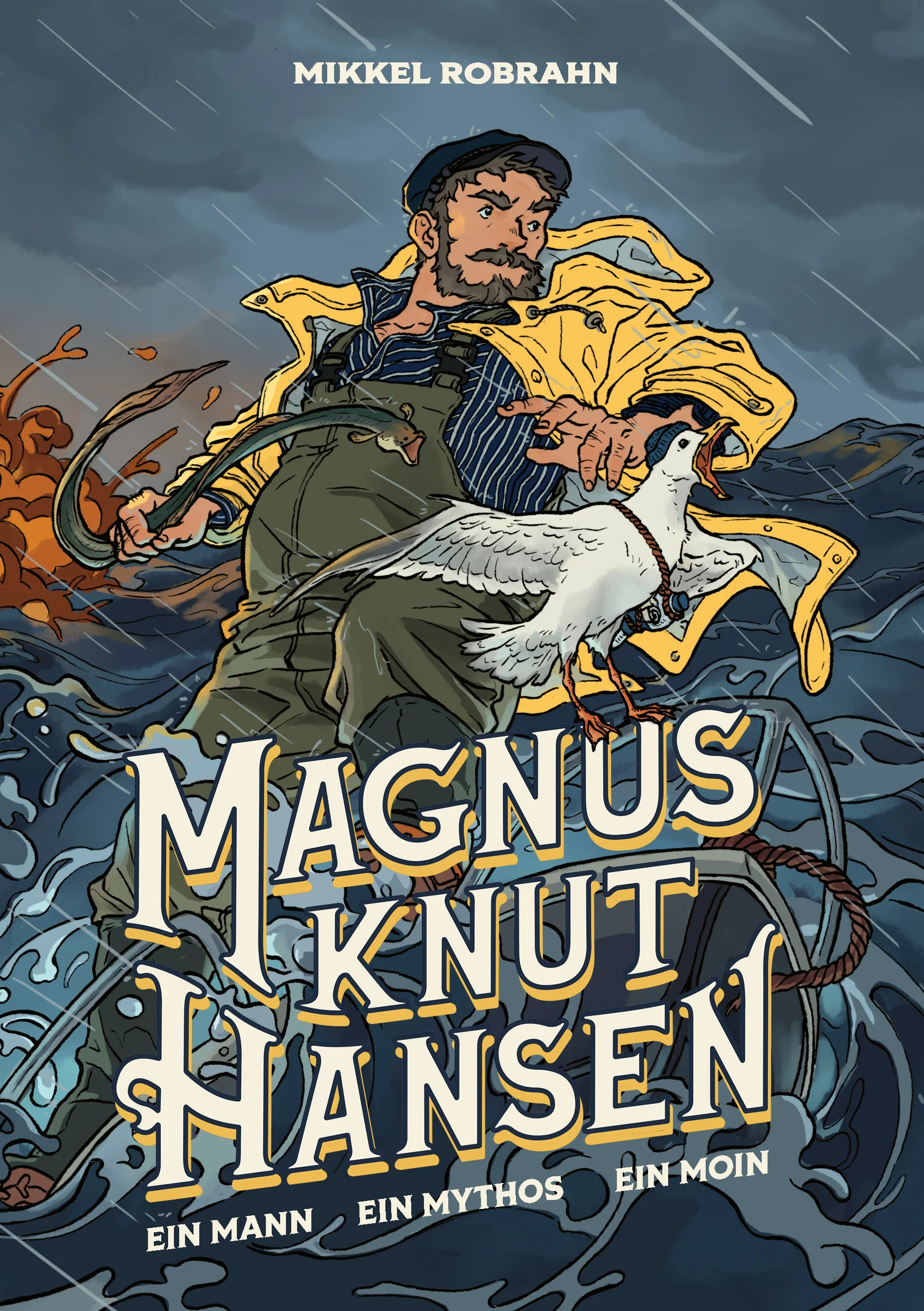 Magnus Knut Hansen: Ein Mann. Ein Mythos. Ein Moin. (Paperback)