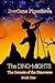 The Dino-Mights: The Genesis of the Dinoverse: The Prehistoric Fairy Tales
