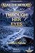 Through Her Eyes: Wake The Memory 2 (Wake The Memory Trilogy)