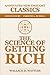 The Science of Getting Rich: The Complete Annotated Edition: With Neuroscience, CBT, NLP, and Somatic Practice (Annotated New Thought Classics)