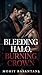 Bleeding Halo, Burning Crown: A Dark Billionaire Romance