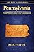 Pennsylvania: The Path to Statehood: From Penn’s Colony to the Constitution