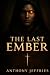 The Last Ember