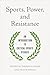 Sports, Power, and Resistance: An Introduction to Critical Sports Studies