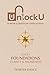 UnlockU Purpose & Gratitude 4 Week Journal: Foundations