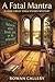 A Fatal Mantra: A Lark Linl...