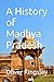 A History of Madhya Pradesh