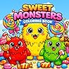 Sweetlings Coloring Book: Adorable Kawaii Sweet Monsters with Candy, Cupcakes & Treats for Adults and Kids