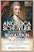 Angelica Schuyler: Architect of the Revolution: The Life and Legacy of a Diplomat Who Shaped America’s Independence