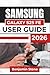 SAMSUNG GALAXY S25 FE USER GUIDE 2026: Navigate Essential Features, Enhance Productivity, and Simplify Everyday Tasks with Practical Tips and Clear Instructions