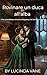 Rovinare un duca all'alba: Uno scandaloso romance Regency tra nemici e amanti (Italian Edition)