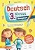 Deutsch 3. Klasse Übungsheft: Kurze Deutschaufgaben für jeden Tag. Selbstständig und stressfrei üben – in nur 10 Minuten täglich mit spannenden ... Tests zum Deutschprofi (German Edition)