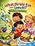 What Do We Eat for Lunch? A Silly, Healthy Food Story for Kids: A Funny Rhyming Book That Teaches Healthy Eating Habits for Children Ages 3–8